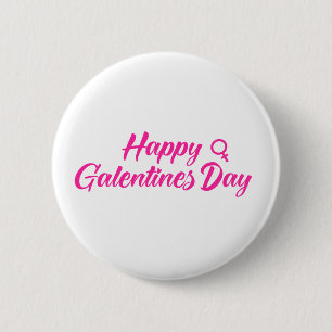 Badge Rond 5 Cm Bonne journée aux Galentines