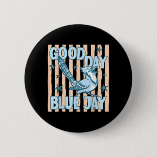 Badge Rond 5 Cm Bonne journée geai bleu Rétro oiseau graphique ret