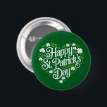 Badge Rond 5 Cm Bonne Saint Patrick's Day<br><div class="desc">Bonne Saint Patrick's Day</div>