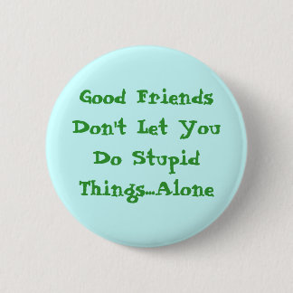 Badge Rond 5 Cm Bons amis