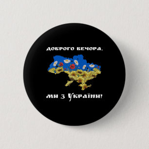 Badge Rond 5 Cm Bonsoir Nous Venons D'Ukraine ! Tournesol Drapeau