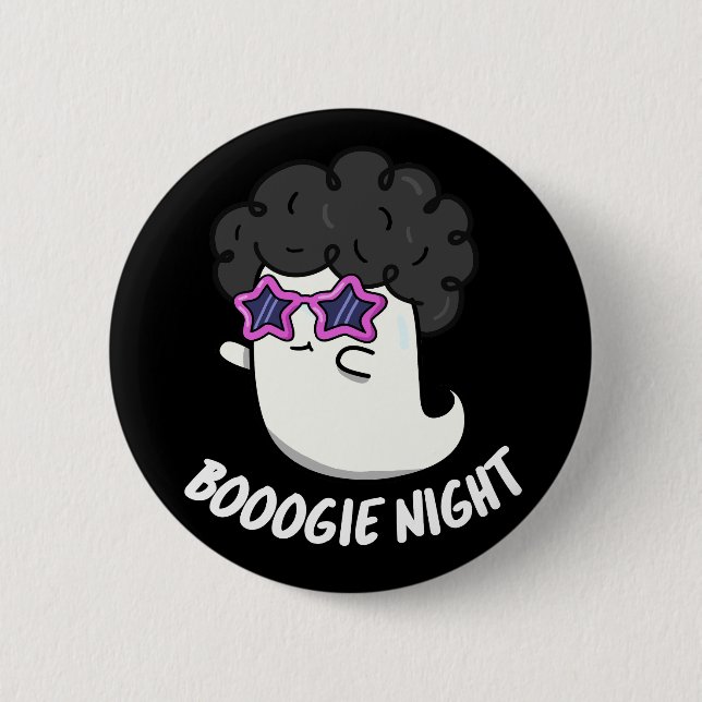 Badge Rond 5 Cm Boogie Night Funny Halloween Ghost Pun Dark BG (Devant)