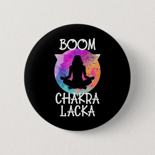 Badge Rond 5 Cm Boom Chakra Lacka Professeur de Yoga Drôle Yogi Mé