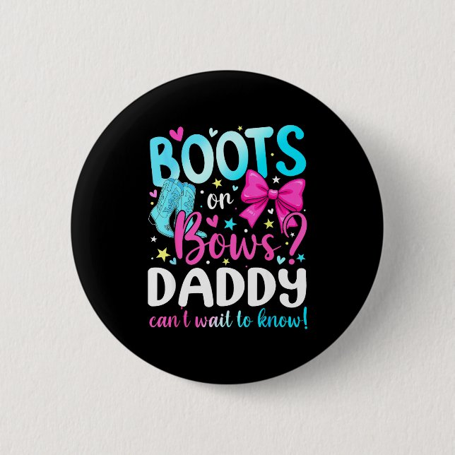 Badge Rond 5 Cm Boots Or Bows Daddy Loves You Gender Reveal Party  (Devant)