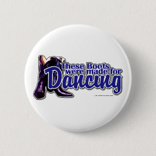 Badge Rond 5 Cm Bottes de danse
