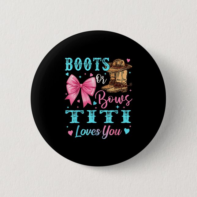 Badge Rond 5 Cm Bottes Ou Bows Titi Vous Aime Genre Révéler Famill (Devant)