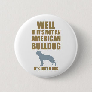 Badge Rond 5 Cm Bouledogue américain