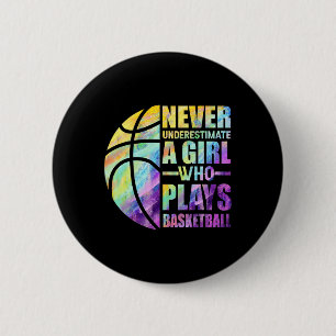 Badge Rond 5 Cm Boules Filles Ne Sous-Estiment Jamais Une Fille Qu