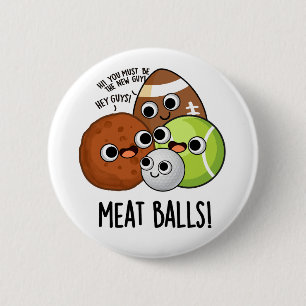 Badge Rond 5 Cm Boulettes de Viande Blague de Nourriture Drôle 