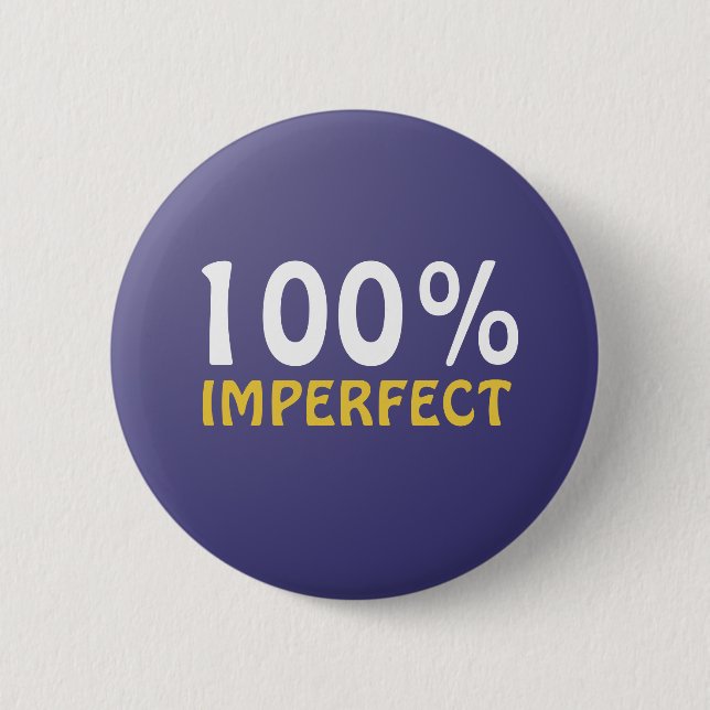 Badge Rond 5 Cm Bouton 100% imparfait (Devant)