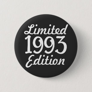 Badge Rond 5 Cm Bouton 1993 édition limitée 30e anniversaire