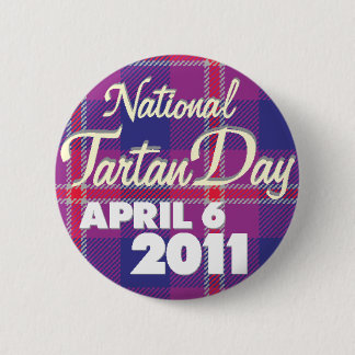 Badge Rond 5 Cm Bouton 2011 de jour de tartan : Standard