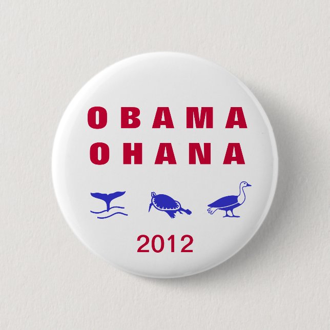 Badge Rond 5 Cm Bouton 2012 d'ohana d'Obama (Hawaïen = " famille") (Devant)