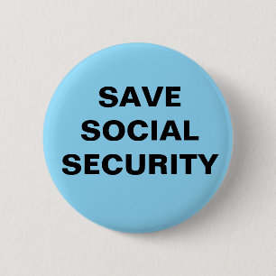BADGE ROND 5 CM BOUTON 2,25 POUCES. SAUVER LA SÉCURITÉ SOCIALE