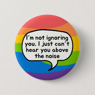 Badge Rond 5 Cm Bouton acouphène, je ne vous ignore pas au-dessus