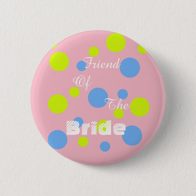 Badge Rond 5 Cm Bouton ami de la mariée (Devant)