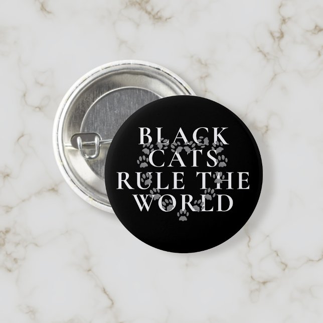 Badge Rond 5 Cm Bouton Amoureux des chats Mondial pour les Chats N (Black cats do rule the world and here's the pin button that says so)