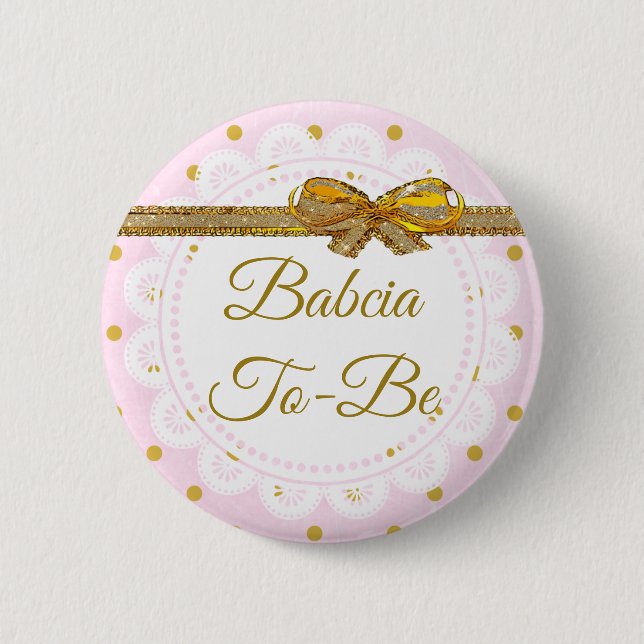 Badge Rond 5 Cm Bouton Babcia pour être Baby shower rose et or (Devant)