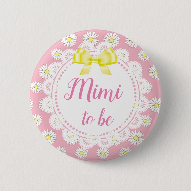 Badge Rond 5 Cm Bouton Baby shower Mimi to be Rose Daisies (Devant)