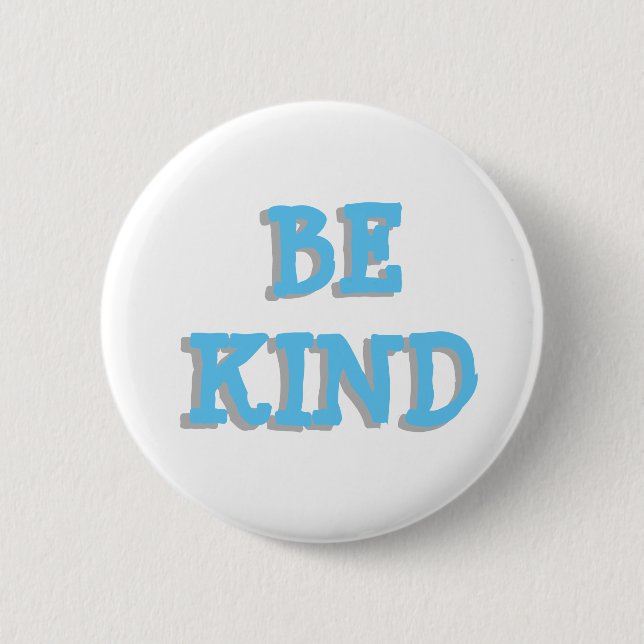 Badge Rond 5 Cm Bouton Be Kind Blue and Grey (Devant)