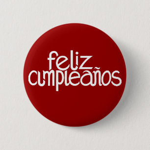 Badge Rond 5 Cm Bouton blanc de Feliz Cumpleaños