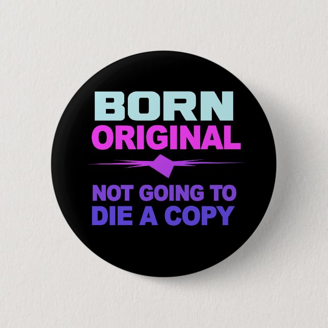 Badge Rond 5 Cm Bouton Born Original (Devant)