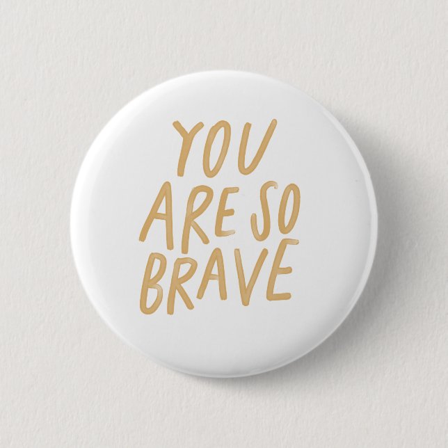 Badge Rond 5 Cm Bouton Brave (Devant)