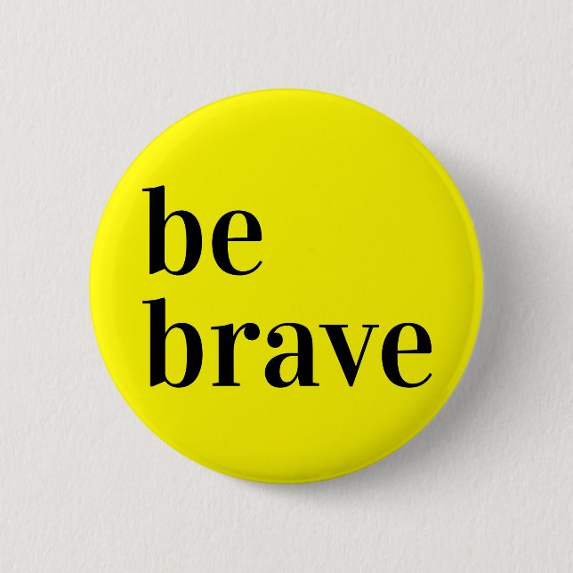 Badge Rond 5 Cm Bouton Brave Jaune (Devant)