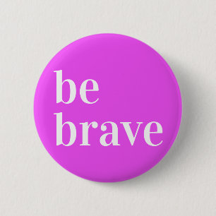 Badge Rond 5 Cm Bouton Brave Purple