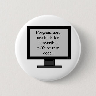Badge Rond 5 Cm Bouton Caféine dans le code