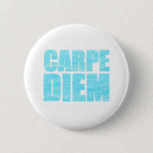 Badge Rond 5 Cm Bouton Carpe Diem