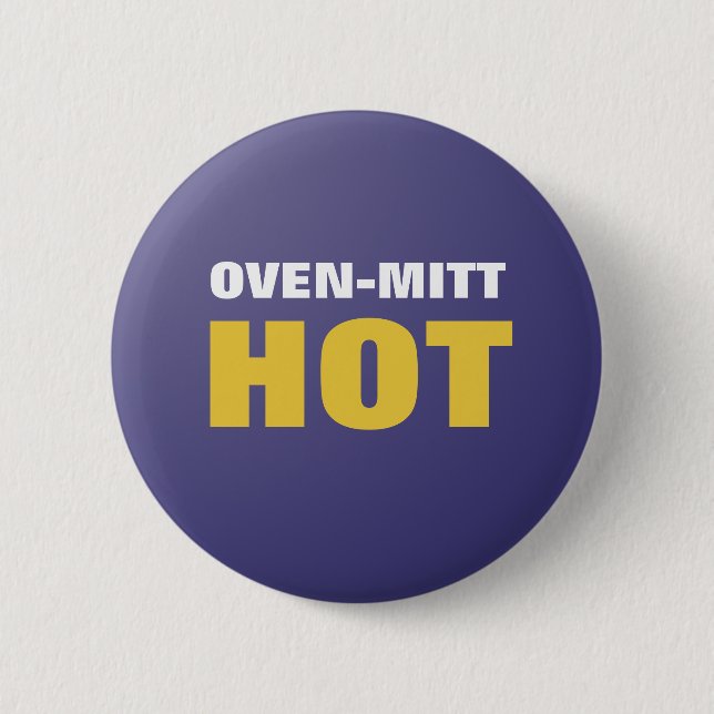 Badge Rond 5 Cm Bouton chaud Funny Oven-Mitt (Devant)