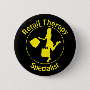 Badge Rond 5 Cm Bouton Chic Fun Jaune 'Retail Therapist'