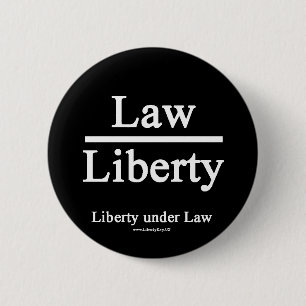 Badge Rond 5 Cm Bouton combiné Liberty Under Law