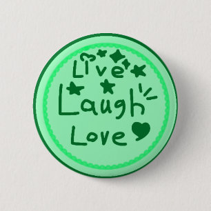 Badge Rond 5 Cm Bouton d'affirmation positive Live Laugh Love Badg