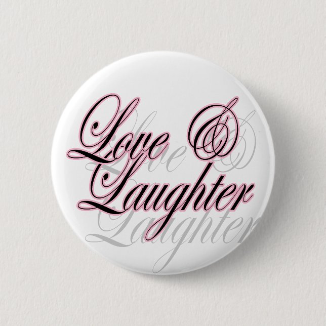 Badge Rond 5 Cm Bouton d'amour et de rire (Devant)