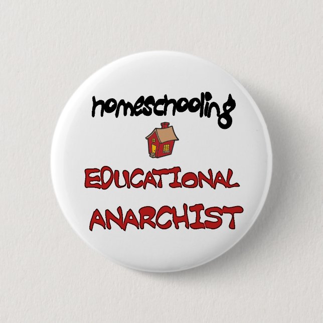 Badge Rond 5 Cm bouton d'anarchiste de homeschool (Devant)