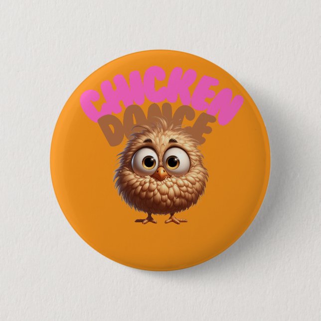 Badge Rond 5 Cm Bouton Danse de poulet (Devant)