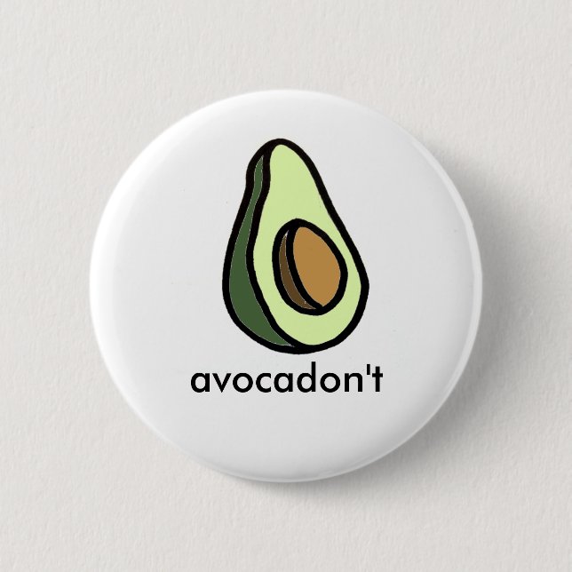 Badge Rond 5 Cm Bouton d'Avocadon't (Devant)