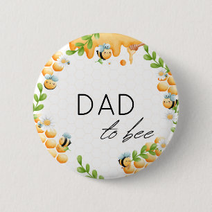 Badge Rond 5 Cm Bouton de Baby shower d'abeille DAD to Bee Honey B