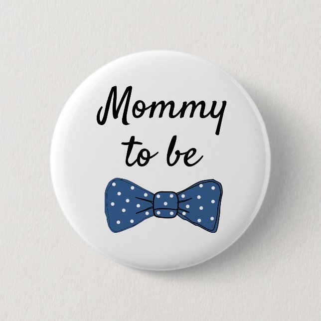 Badge Rond 5 Cm Bouton de Baby shower de Cravate de la maman bleue (Devant)