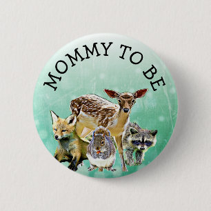 Badge Rond 5 Cm Bouton de Baby shower Maman to Be Forest Animaux