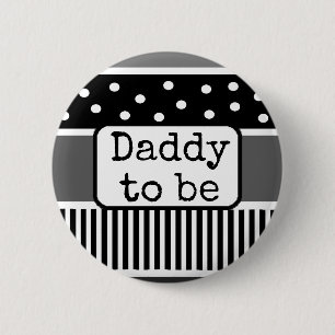 Badge Rond 5 Cm Bouton de Baby shower pour papa noir et blanc