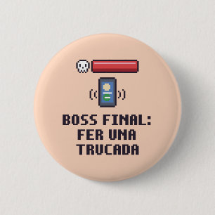 Badge Rond 5 Cm Bouton de boss final de l'autisme Catalan drôle