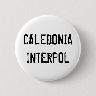 Badge Rond 5 Cm Bouton de Caledonia Interpol