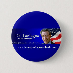 Badge Rond 5 Cm Bouton de campagne Dal LaMagna pour Président.