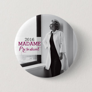 Badge Rond 5 Cm Bouton de campagne de MADAME le PRÉSIDENT Hillary
