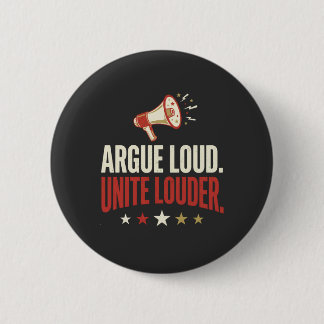 Badge Rond 5 Cm Bouton de campagne politique Argumentez Fortement
