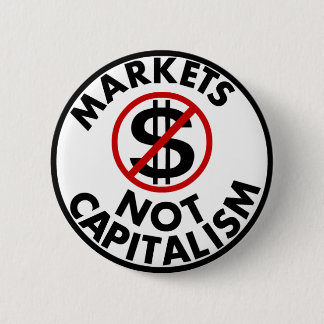 Badge Rond 5 Cm Bouton de capitalisme des marchés pas