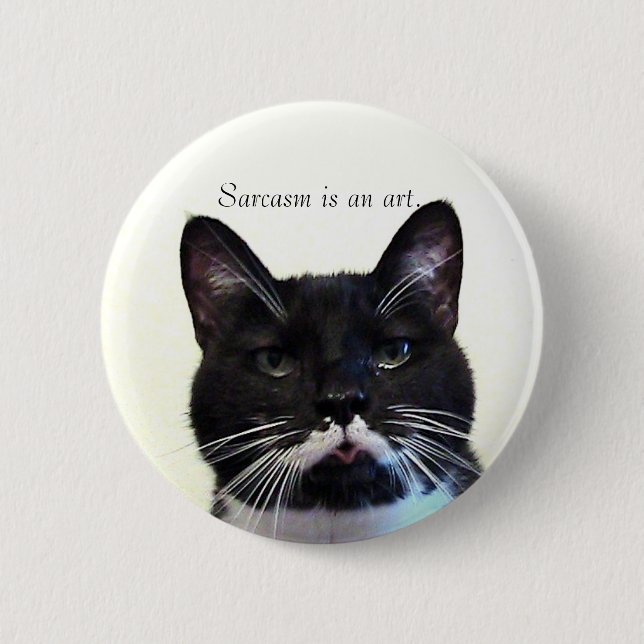 Badge Rond 5 Cm Bouton de chat Sarcasm (Devant)